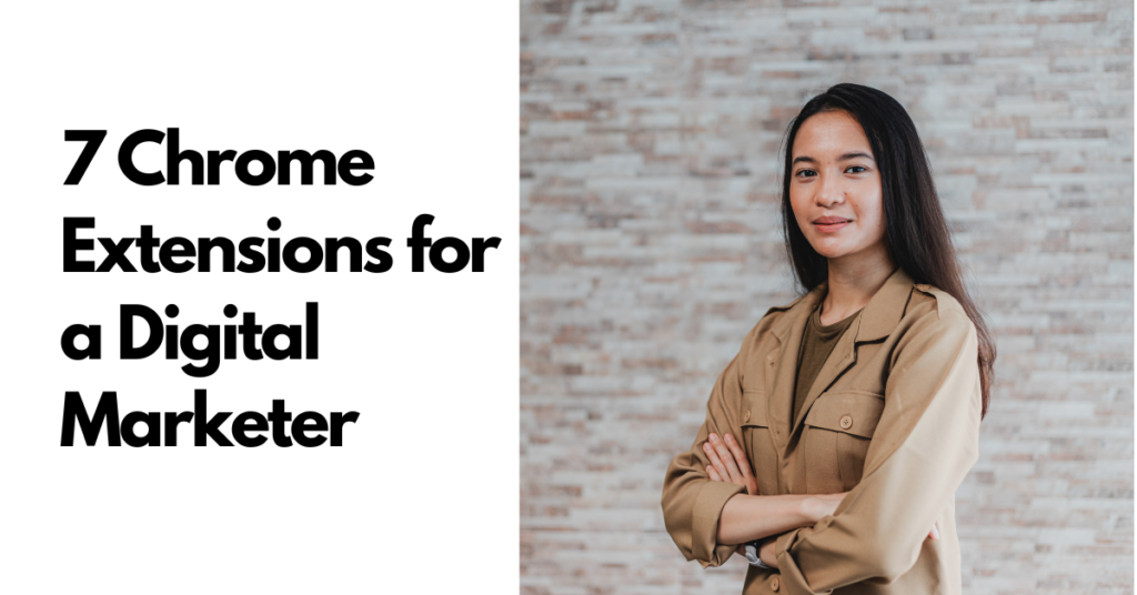 Chrome Extensions for Digital Marketer