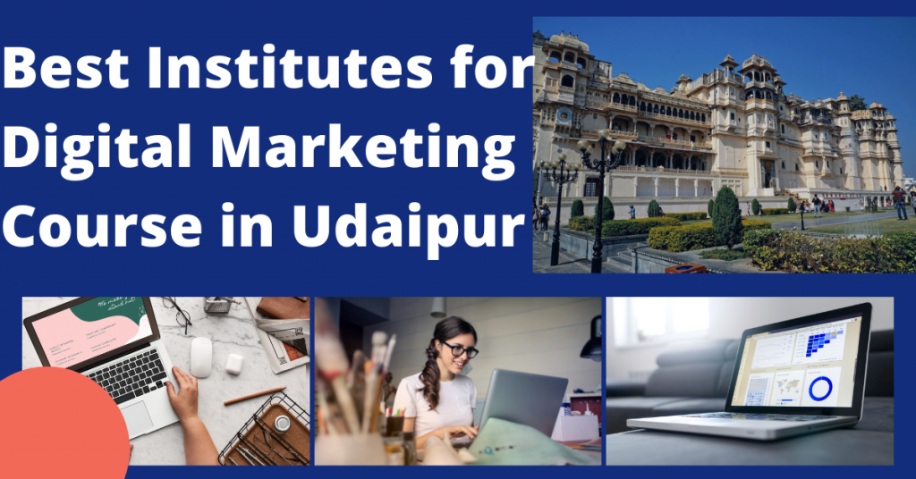 Best Institute for Digital Marketing Course in Udaipur