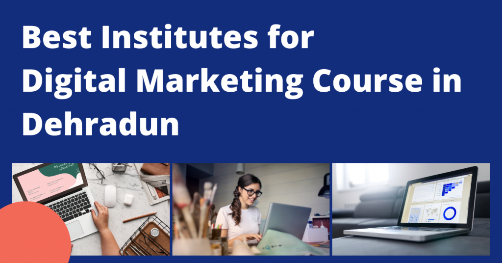 Digital Marketing Course in Dehradun