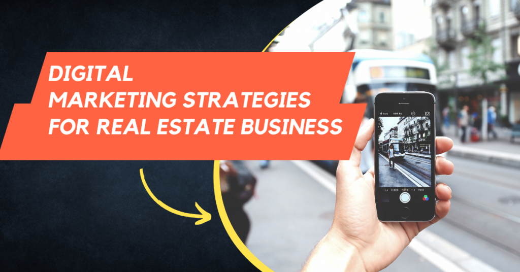 Digital marketing for real estate business