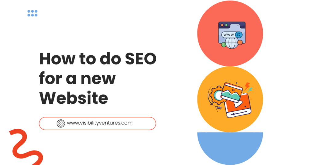 How to do SEO for a new Website